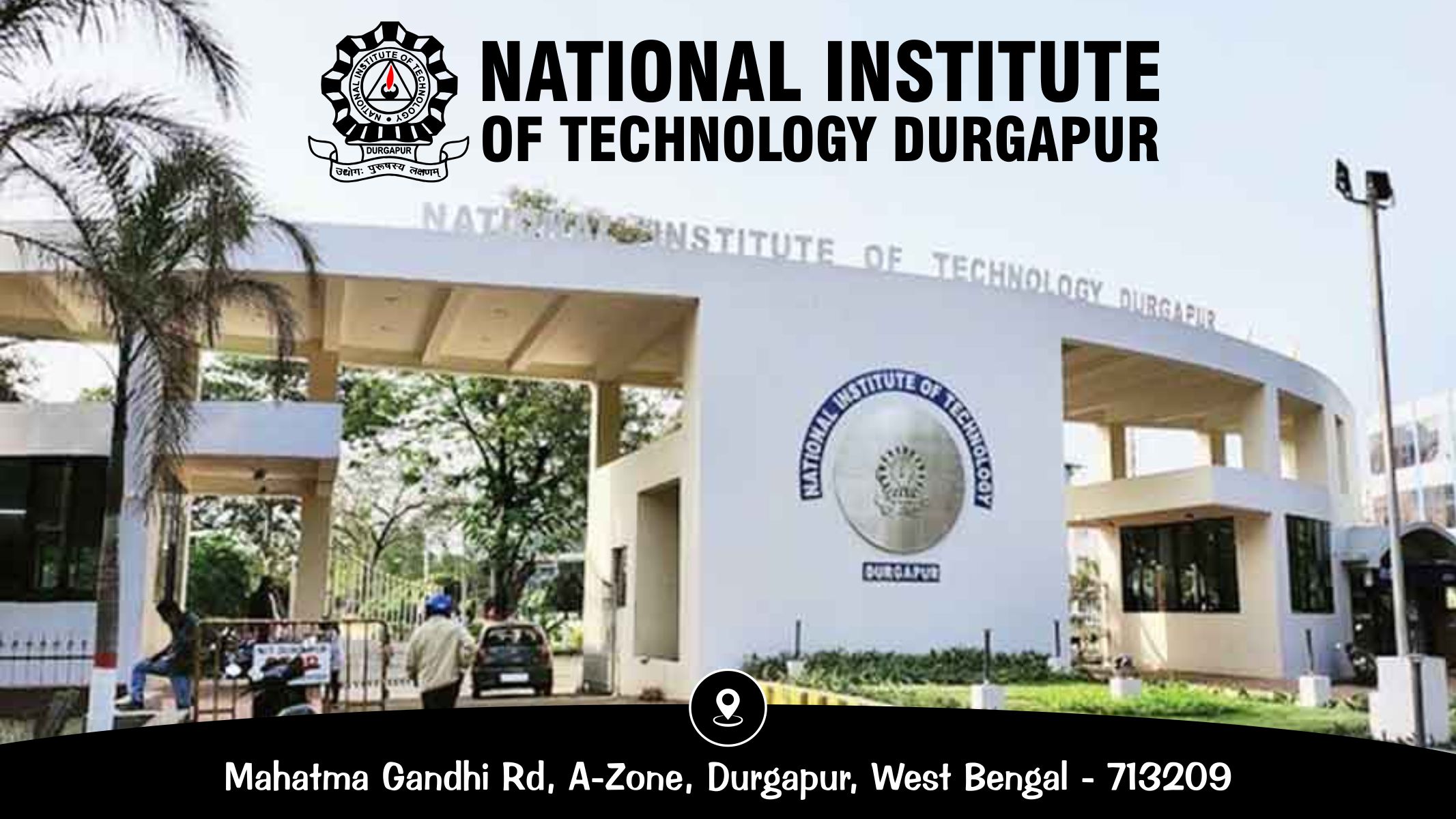 out side view of National Institute of Technology Durgapur – NIT Durgapur